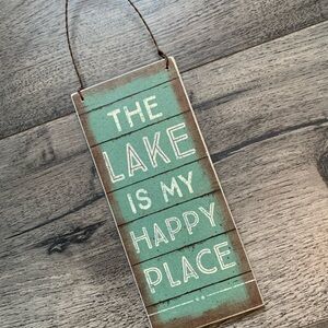 The Lake Is My Happy Place - hanging sign.